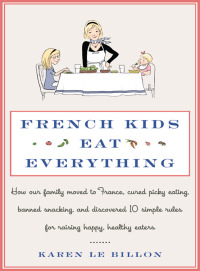 Cover image: French Kids Eat Everything 9780062103307