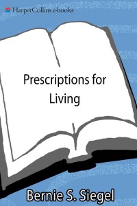 صورة الغلاف: Prescriptions for Living 9780060191962