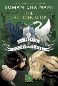 Cover image: The School for Good and Evil #3: The Last Ever After 9780062104960