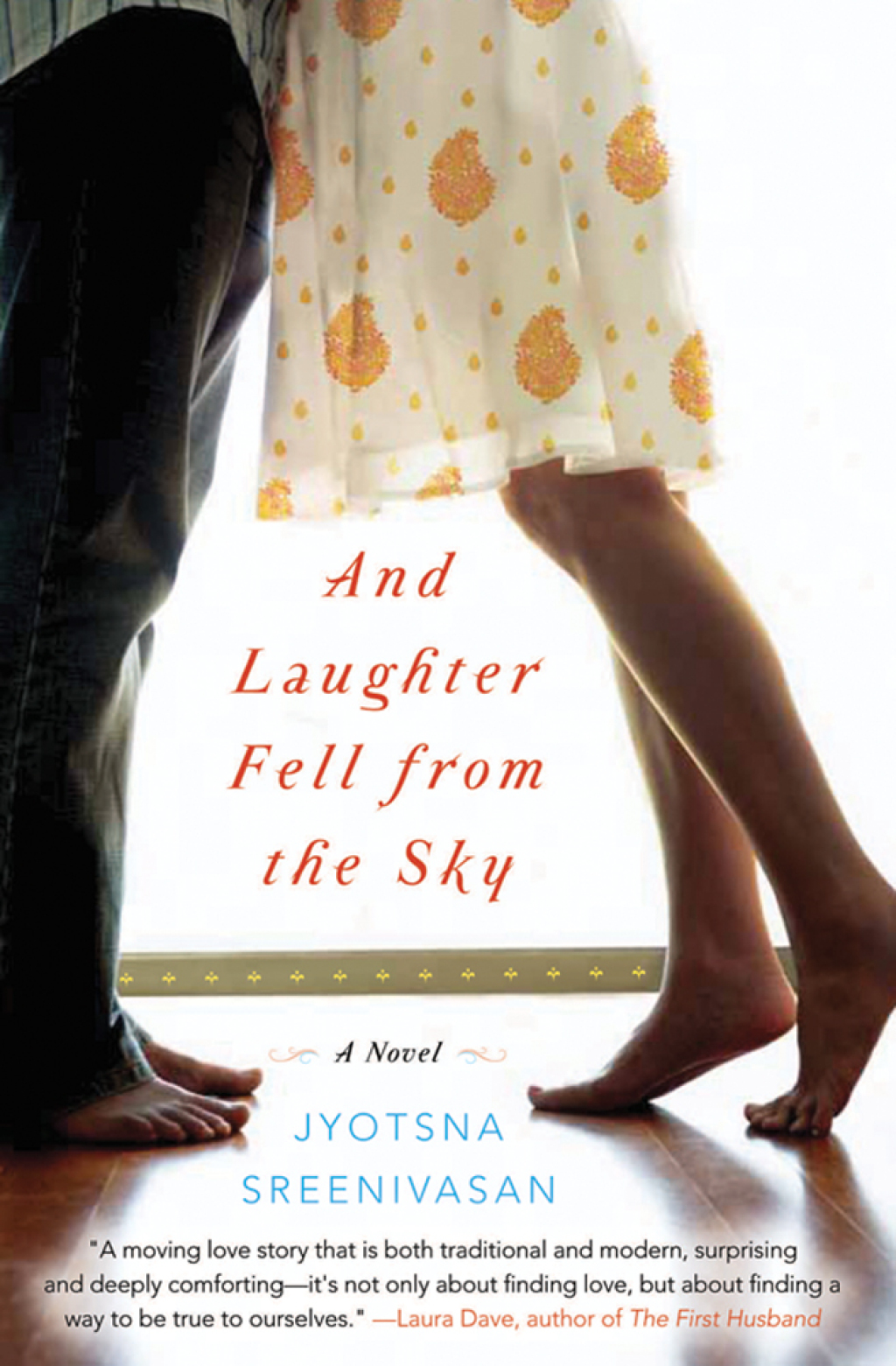 And Laughter Fell From the Sky A Novel