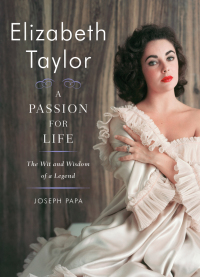 Cover image: Elizabeth Taylor, A Passion for Life 9780062008398