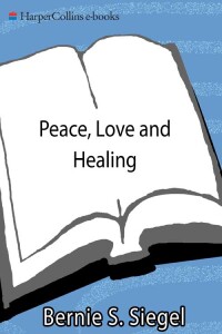 Titelbild: Peace, Love and Healing 9780060160777