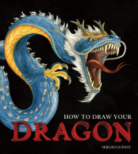 Imagen de portada: How to Draw Your Dragon 9780062067319