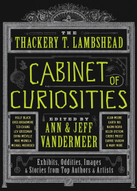Imagen de portada: The Thackery T. Lambshead Cabinet of Curiosities 9780062116833