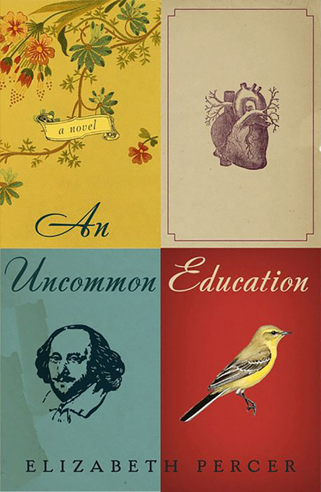 An Uncommon Education A Novel