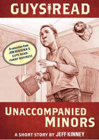 Cover image: Guys Read: Unaccompanied Minors 9780062111531