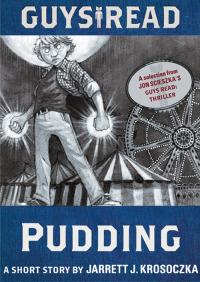 Cover image: Guys Read: Pudding 9780062112125