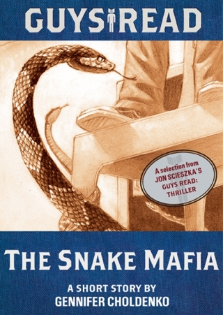 صورة الغلاف: Guys Read: The Snake Mafia 9780062112132