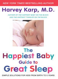 Cover image: The Happiest Baby Guide to Great Sleep 9780062113320