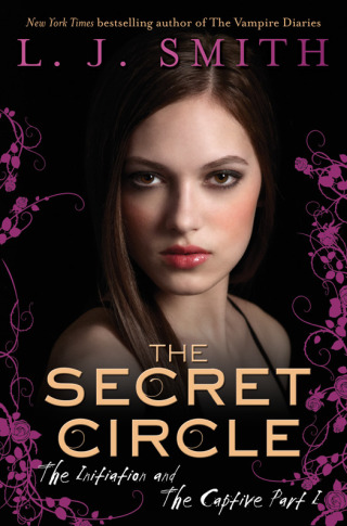 Cover image: The Secret Circle: The Initiation and The Captive Part I 9780061670855