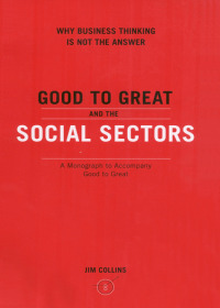 Cover image: Good To Great And The Social Sectors 9780977326402