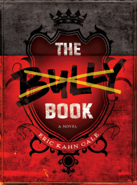 Cover image: The Bully Book 9780062125132