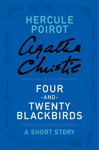 Cover image: Four-and-Twenty Blackbirds 9780062129574