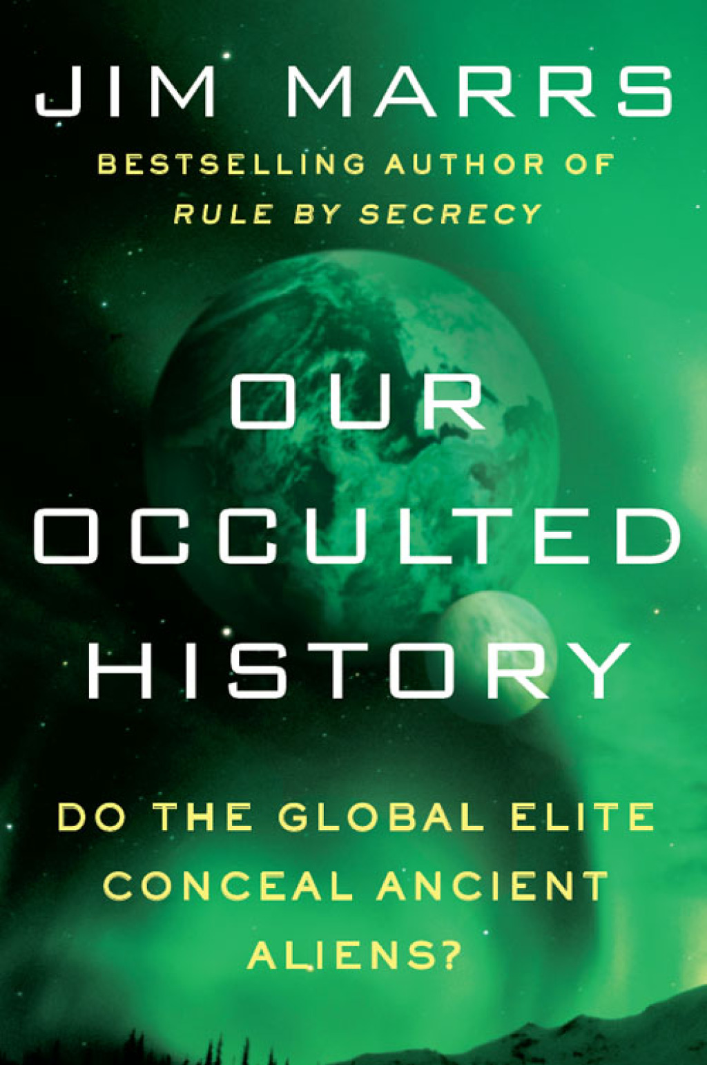 Our Occulted History Do the Global Elite Conceal Ancient Aliens?