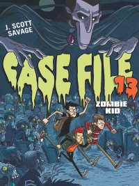 Cover image: Case File 13: Zombie Kid 9780062133274