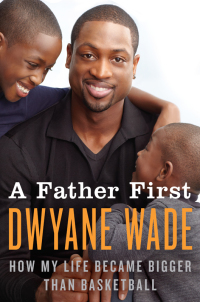 Cover image: A Father First 9780062136169