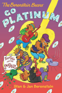 Cover image: The Berenstain Bears Go Platinum 9780062188779
