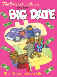 表紙画像: The Berenstain Bears and the Big Date 9780062188830