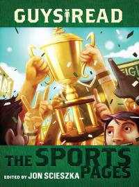 Cover image: Guys Read: The Sports Pages 9780061963773