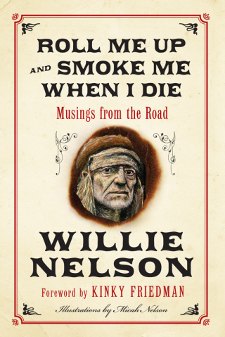 Immagine di copertina: Roll Me Up and Smoke Me When I Die 9780061791048