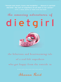 Immagine di copertina: The Amazing Adventures of Dietgirl 9780061657702