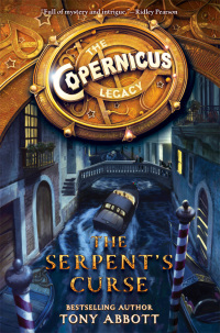 Cover image: The Copernicus Legacy: The Serpent's Curse 9780062194480