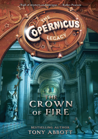 Cover image: The Copernicus Legacy: The Crown of Fire 9780062194527