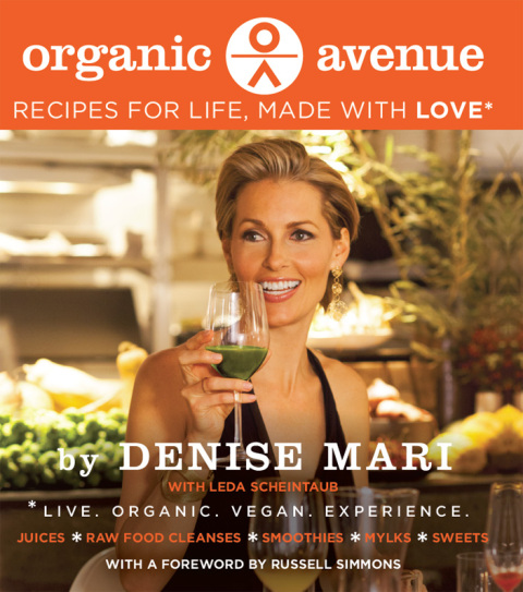 Organic Avenue: Recipes for Life, Made with LOVE* - FULL INSTANT DOWNLOAD | PDF DOCX EPUB