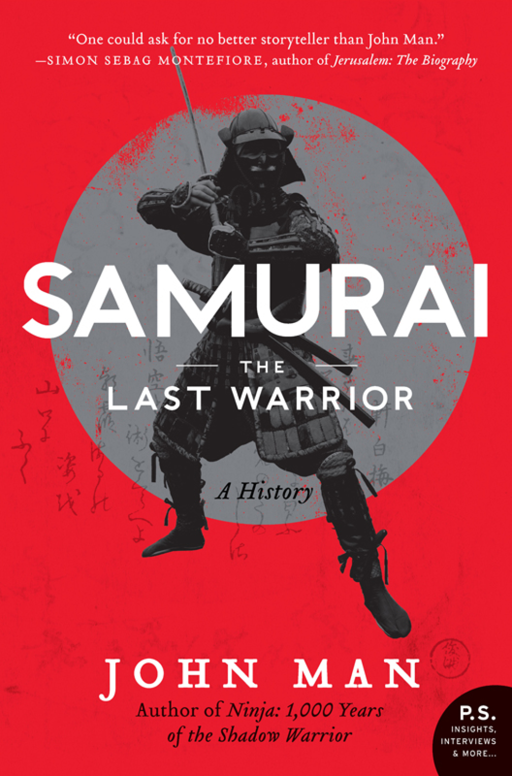 Samurai The Last Warrior: A History