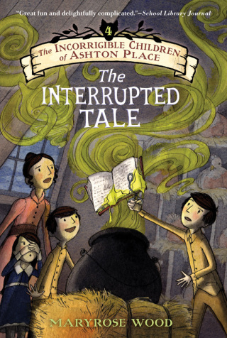Cover image: The Incorrigible Children of Ashton Place: Book IV 9780061791239