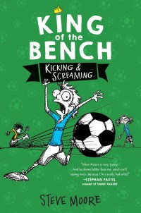 Cover image: King of the Bench: Kicking & Screaming 9780062203342