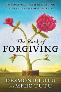 Cover image: The Book of Forgiving 9780062203571