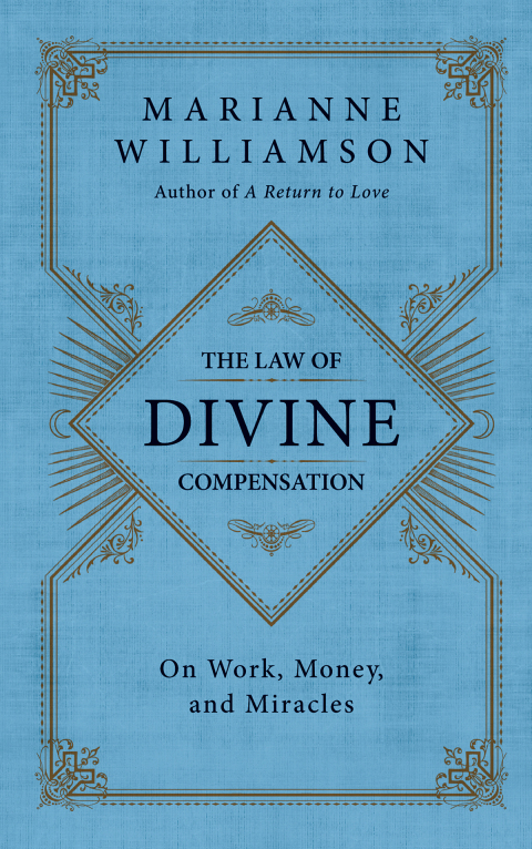 The Law of Divine Compensation : On Work, Money, and Miracles - FULL INSTANT DOWNLOAD | PDF DOCX EPUB