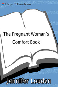Titelbild: The Pregnant Woman's Comfort Book 9780062210142