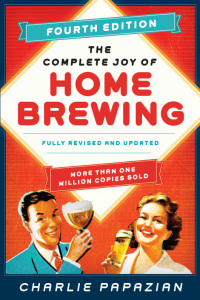 Cover image: The Complete Joy of Homebrewing 9780062215758