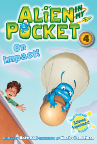 Cover image: Alien in My Pocket #4: On Impact! 9780062216298