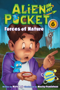 Cover image: Alien in My Pocket #6: Forces of Nature 9780062216335