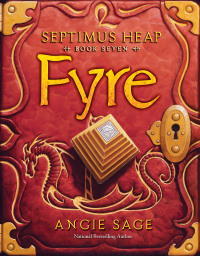 Cover image: Septimus Heap, Book Seven: Fyre 9780061242472