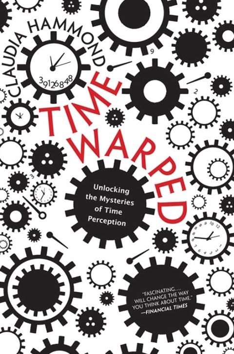 Time Warped : Unlocking the Mysteries of Time Perception - FULL INSTANT DOWNLOAD | PDF DOCX EPUB