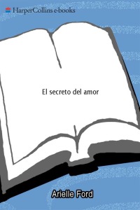 Cover image: El secreto del amor 9780061746130