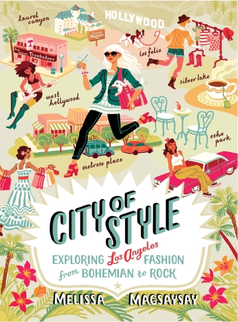 City of Style: Exploring Los Angeles Fashion from Bohemian to Rock - FULL INSTANT DOWNLOAD | PDF DOCX EPUB