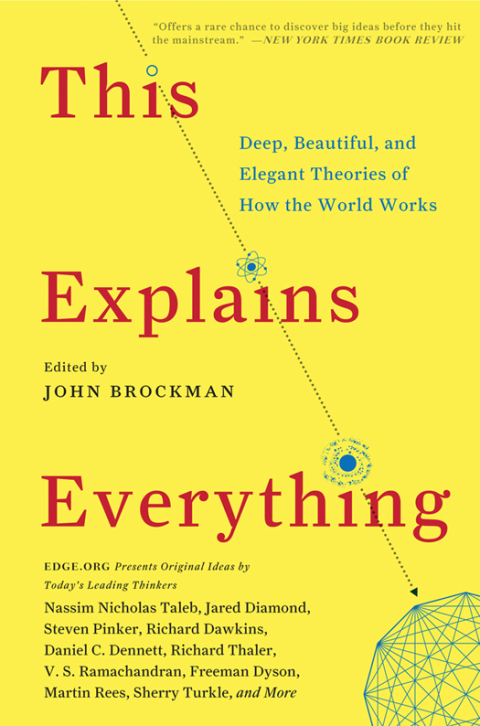 This Explains Everything: 150 Deep, Beautiful, and Elegant Theories of How the World Works - FULL INSTANT DOWNLOAD | PDF DOCX EPUB