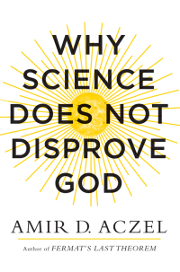 Cover image: Why Science Does Not Disprove God 9780061958793