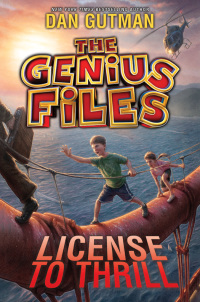 Cover image: The Genius Files #5: License to Thrill 9780062236333