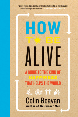 Cover image: How to Be Alive 9780062236715