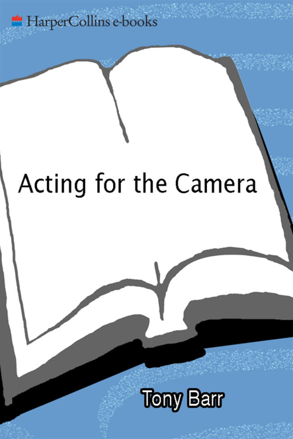 Acting for the Camera Revised Edition