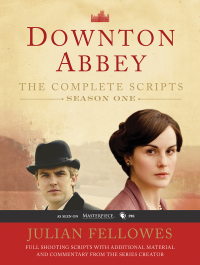 Cover image: Downton Abbey Script Book Season 1 9780062238313