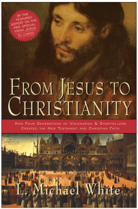 Cover image: From Jesus to Christianity 9780060816100