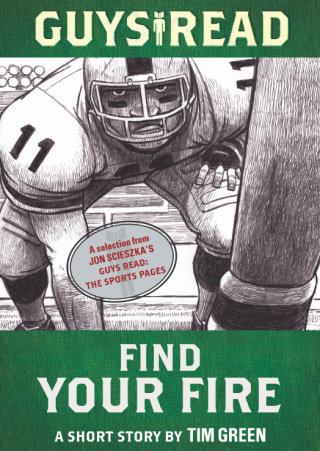 Cover image: Guys Read: Find Your Fire 9780062243515