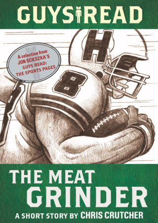 Cover image: Guys Read: The Meat Grinder 9780062243577